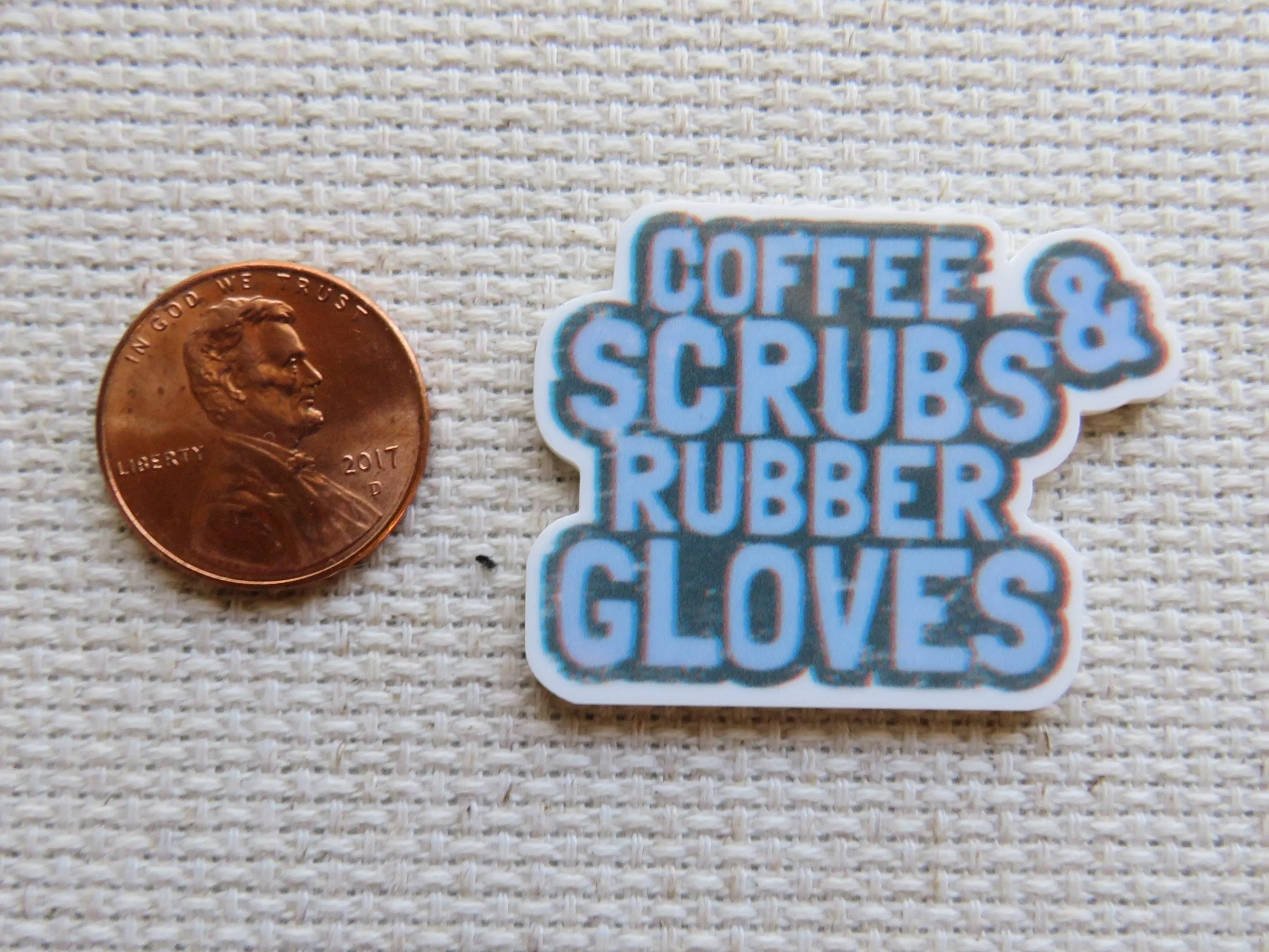 Coffee, Scrubs and Rubber Gloves Needle Minder, Cover Minder, Magnet LAST ONE!